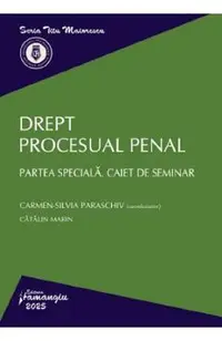 Drept procesual penal. Partea speciala. Caiet de seminar