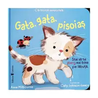 Gata, gata, pisoiaș - Hardcover - Anna Milbourne