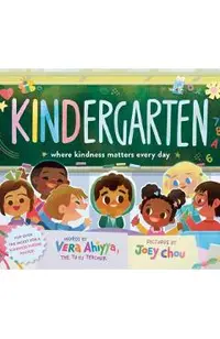 Kindergarten: Where Kindness Matters Every Day