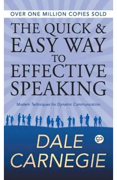 The Quick and Easy Way to Effective Speaking