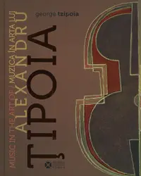 Music in the art of / Muzica in arta lui Alexandru Tipoia