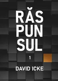 Răspunsul (Vol. 1+2) - Paperback brosat - David Icke