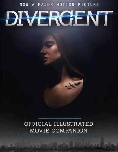 Divergent - Official Illustrated Movie Companion