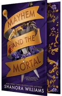 Mayhem and the Mortal