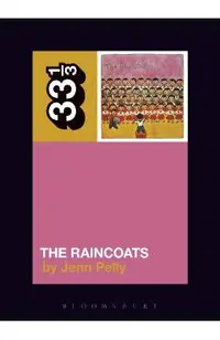 Raincoats' The Raincoats