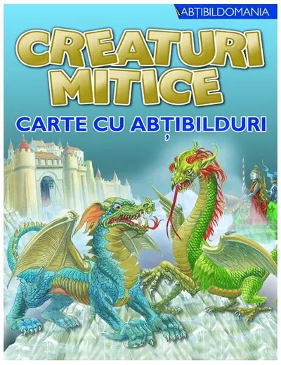 Creaturi mitice. Carte cu abţibilduri - Paperback - Natasha Reed