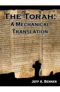 The Torah: A Mechanical Translation