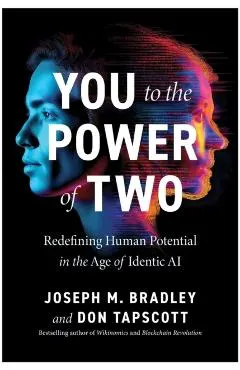 You to the Power of Two: Redefining Human Potential in the Age of Identic AI