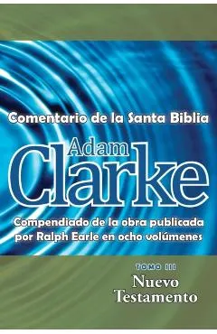 Adam Clarke, Comentario de La Santa Biblia, Tomo 3