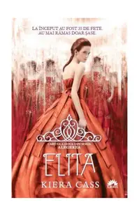 Elita (Vol. 2) - Paperback brosat - Kiera Cass