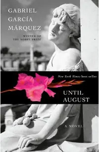 Until August