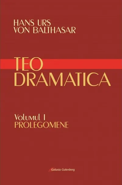 Teodramatica (vol. I): Prolegomene
