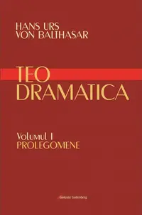 Teodramatica (vol. I): Prolegomene