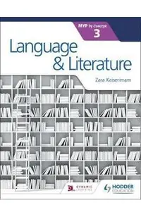 Language and Literature for the IB MYP 3