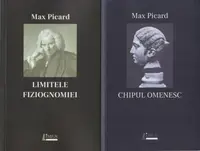 Corpul omenesc + Limitele fiziognomiei - Paperback brosat - Max Picard