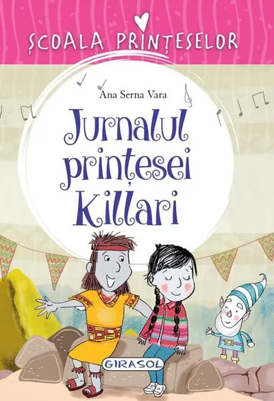 Școala prințeselor. Jurnalul prințesei Killari - Paperback brosat - Ana Serna Vara