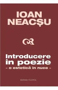 Introducere in poezie. O estetica in nuce