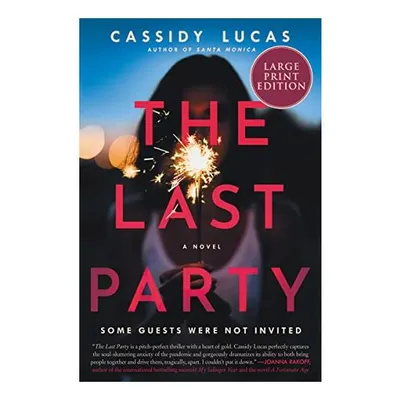 Last Party, Cassidy Lucas