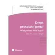 Drept procesual penal. Partea generala. Note de curs. Editia a 7-a