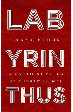 Labyrinthus: A Latin Novella