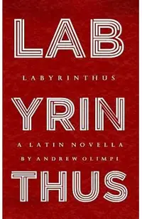 Labyrinthus: A Latin Novella