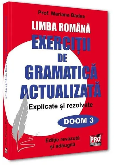 Limba română. Exerciții de gramatică actualizată. Explicate și rezolvate - Paperback brosat