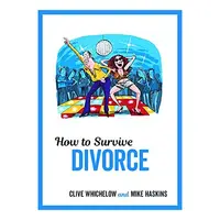 How to Survive Divorce