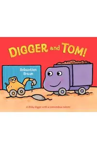 Digger and Tom!
