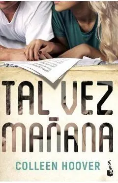 Tal Vez Mañana / Maybe Someday (Spanish Edition)