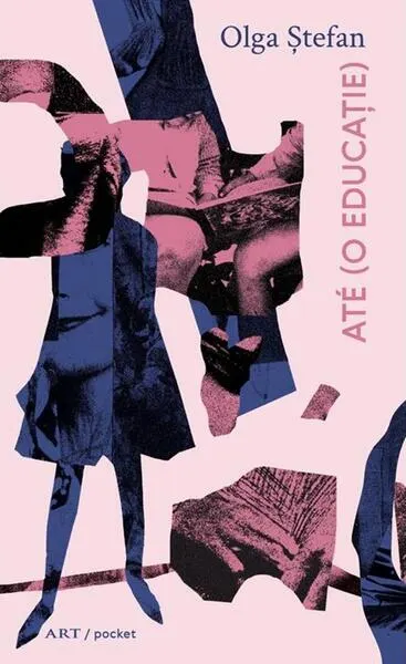 Até (o educație) - Paperback brosat - Olga Ștefan