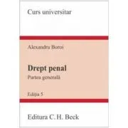 Drept penal. Partea generala. Editia 5