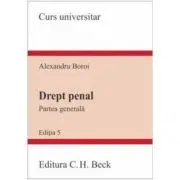Drept penal. Partea generala. Editia 5