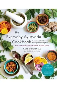 Everyday Ayurveda Cookbook