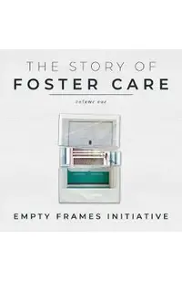 The Story of Foster Care