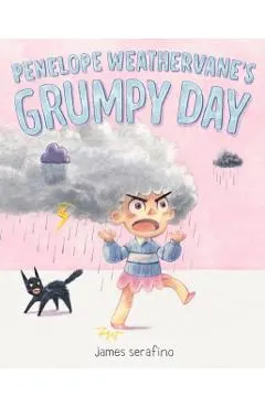 Penelope Weathervane's Grumpy Day