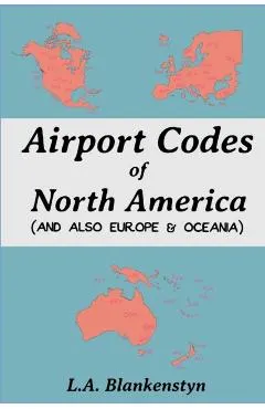 Airport Codes of North America (and also Europe & Oceania)
