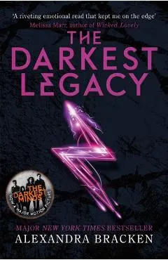 A Darkest Minds Novel: The Darkest Legacy