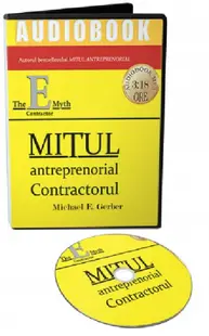 Mitul antreprenorial. Contractorul