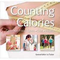 Counting Calories: Common Food Types • Diet • Health