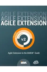 Agile Extension to the BABOK(R) Guide: Version 2