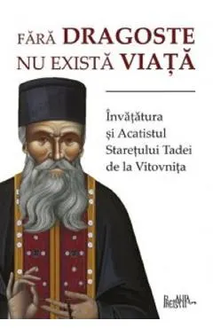 Fara dragoste nu exista viata