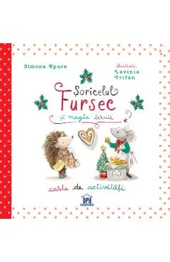 Soricelul Fursec si magia iernii. Carte de activitati
