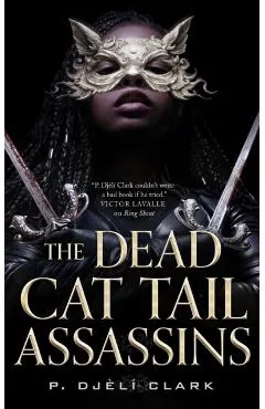 The Dead Cat Tail Assassins