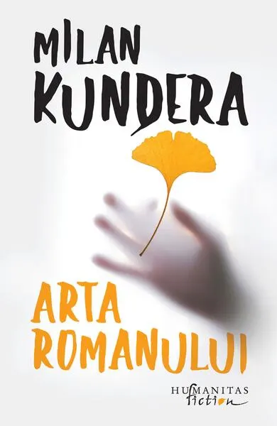 Arta romanului - Paperback brosat - Milan Kundera