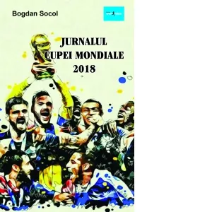 Jurnalul Cupei Mondiale 2018