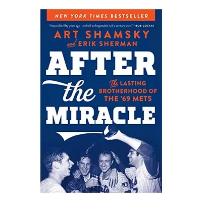 After the Miracle