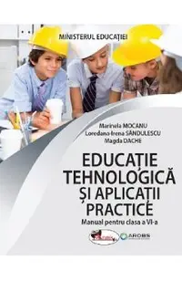 Educatie tehnologica si aplicatii practice - Clasa 6 - Manual