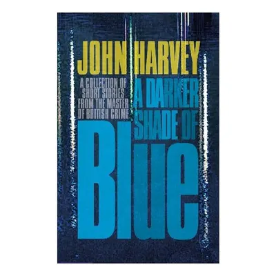 A Darker Shade of Blue