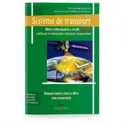 Sisteme de transport. Manual pentru clasa a 12-a