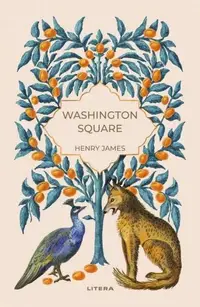 Washington Square (Vol. 15) - Hardcover - Henry James